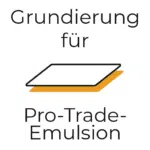 Grundierung für Pro-Trade-Emulsion (innen)
